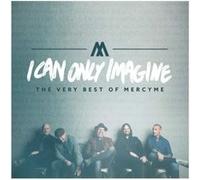 Mercyme – I Can Only Imagine The Very Best Of Mercyme – CD – Sony
