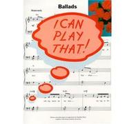 I can play that ! ballads