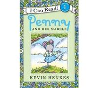 I Can Read! - 1: Penny and Her Marble | Kevin Henkes Kevin Henkes (Auteur)