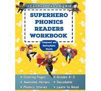 I Can Read Like a Big Kid Superhero Phonics Readers Workbook:: Compound and Multisyllabic Words