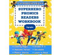 I Can Read Like a Big Kid Superhero Phonics Readers Workbook: Digraphs