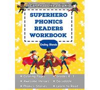 I Can Read Like a Big Kid Superhero Phonics Readers Workbook: Ending Blends