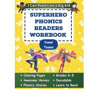 I Can Read Like a Big Kid Superhero Phonics Readers Workbook: Vowel Teams