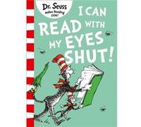 I Can Read with my Eyes Shut by Dr. Seuss Paperback Book Dr Seuss, (Auteur)