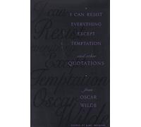 I Can Resist Everything Except Temptation