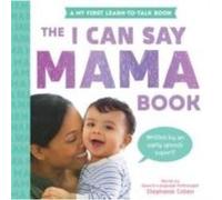 I Can Say Mama by Stephanie Cohen Stephanie Cohen (Auteur)
