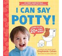 I Can Say Potty - Stephanie Cohen M.A. CCC-SLP CLC - Sourcebooks Explore - ebook (ePub) - Livre