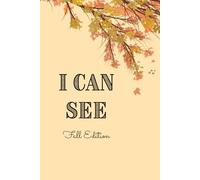 I Can See: Fall Edition