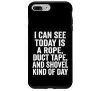 I Can See Today is A Rope Duct Tape Pelle Coque pour iPhone 7 Plus/8 Plus