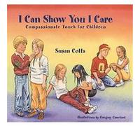 I Can Show You I Care Susan Cotta (Auteur)