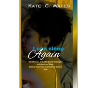 I can sleep again: Mindfulness and CBT-Based Strategies to Calm Your Mind, Relieve Insomnia, and Restore Natural Rest