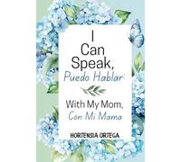 I Can Speak, Puedo Hablar: With My Mom, Con Mi Mamá
