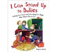 I Can Stand Up to Bullies by Dagmar Geisler Dagmar Geisler (Auteur)