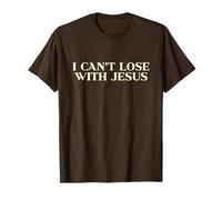 I Can’t Lose with Jesus Shirt God Christian Faith Easter T-Shirt