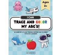 I Can Trace and Color My ABC's: A-Z Alphabet Coloring & Tracing Workbook for Early Learners