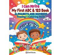 I Can Write - My First ABC & 123 Book: Alphabets and Numbers Tracing + Coloring Book