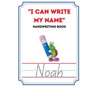 I Can Write My Name Handwriting Book: Noah