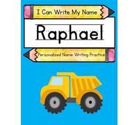 I Can Write My Name: Raphael: Personalized Name Writing Practice