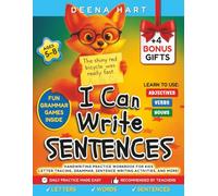 I Can Write Sentences: Handwriting Practice Workbook for Kids 5-8 and Kindergarten : Letter Tracing, Grammar, Sentence Writing Activities, and More!