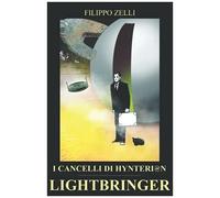 I Cancelli Di Hynterion: Lightbringer