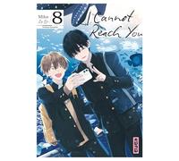 I Cannot Reach You - Tome 8
