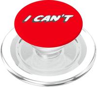 I Can't | A Person is Over-The-Top Too Much PopSockets PopGrip pour MagSafe