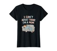 I Cant Adult Today Im a Mom Life Pastel T-Shirt