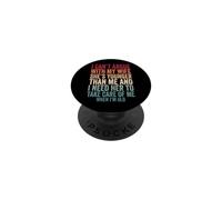 I Can't Argue with My Wife She's Younger Than Me PopSockets PopGrip Adhésif