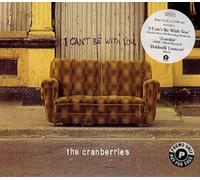 I Can't Be With You [CD 2] by Cranberries