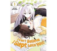 I Can't Believe I Slept With You! - Tome 01 - Miyako Miyahara - Meian - broché - Manga