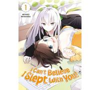 I Can't Believe I Slept With You! - Tome 1