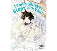 I Can't Believe I Slept With You! 3