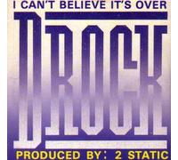 I Can't Believe It's Over