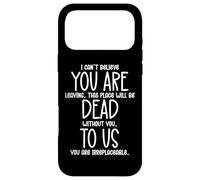 I Can't Believe You are Leaving You are Dead to Us Coworker Coque pour iPhone 17 Pro Max