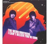 Webb Brothers - I Can't Believe You're Gone