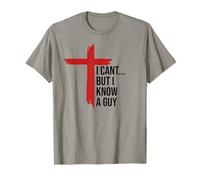 I Can't But I Know Guy Men Jesus Cross Minimalist Christian T-Shirt
