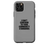 I Can't Conform to Your Community Standards HOA Rebel Outlaw Coque pour iPhone 11 Pro