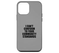 I Can't Conform to Your Community Standards HOA Rebel Outlaw Coque pour iPhone 12 Mini