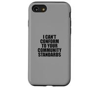 I Can't Conform to Your Community Standards HOA Rebel Outlaw Coque pour iPhone SE (2020) / 7/8