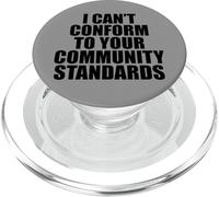 I Can't Conform to Your Community Standards HOA Rebel Outlaw PopSockets PopGrip pour MagSafe