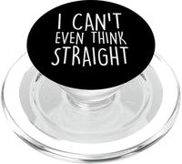 I Can't Even Think Straight Funny Gay Pride Blague Humour PopSockets PopGrip pour MagSafe
