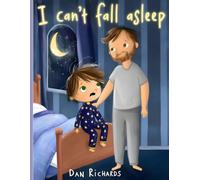 I can't fall asleep!: A Gentle Bedtime Story About Calming a Busy Mind and Learning to Fall Asleep Peacefully