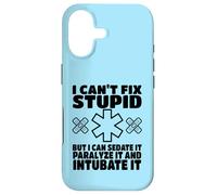 I Can't Fix Stupid But I Can Sedate It Funny Paramedic EMT Coque pour iPhone 17
