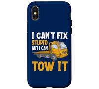 I Can't Fix Stupid But I Can Tow It Funny Tow It Pilote de dépanneuse Coque pour iPhone X/XS