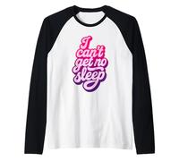 I Can't Get No Sleep Phrase Humour Festival Techno Musique Manche Raglan