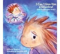 I Can't Give Him A Valentine!