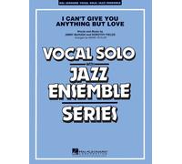 I Can't Give You Anything But Love (Key: B-Flat) / Score + Parties