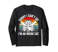 I can't Go I'm an Inside Cat Funny Introverti Home Body Cat Manche Longue