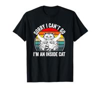 I can't Go I'm an Inside Cat Funny Introverti Home Body Cat T-Shirt