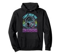 I Can't Hear You I'm Gaming Sweat à Capuche